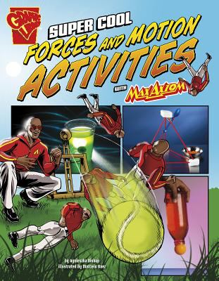 Super cool forces and motion activities with Max Axiom /