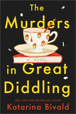 The murders in Great Diddling : a novel / Katarina Bivald ; [translated by Alice Menzies].