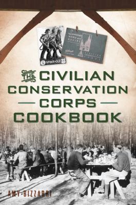 The Civilian Conservation Corps cookbook /
