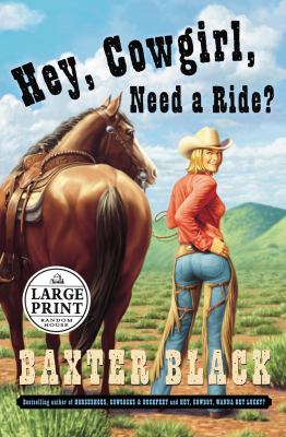 Hey, cowgirl, need a ride? [large type] /