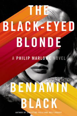 The black-eyed blonde : a Philip Marlowe novel /