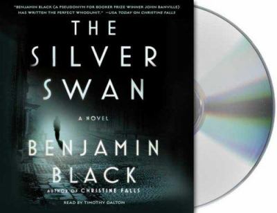 The silver swan : [compact disc, unabridged] : a novel /