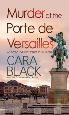 Murder at the Porte de Versailles [large type] /