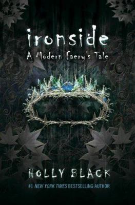 Ironside : a modern faery's tale / 3.