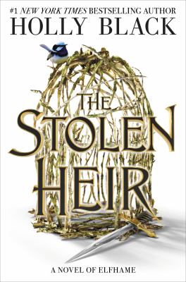 The stolen heir : a novel of Elfhame /