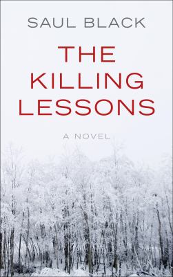 The killing lessons [large type] : a novel /