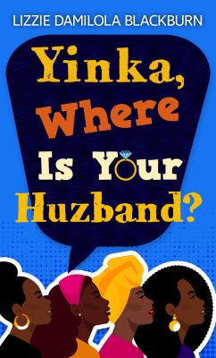 Yinka, where is your huzband? [large type] /