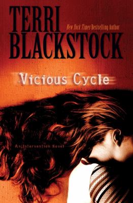 Vicious cycle : an intervention novel /
