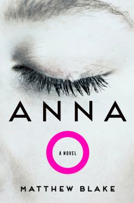 Anna O : a novel /