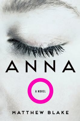 Anna o [ebook] : A novel.