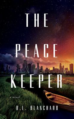 The peacekeeper : a novel /