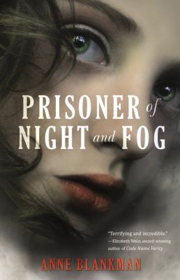 Prisoner of night and fog /