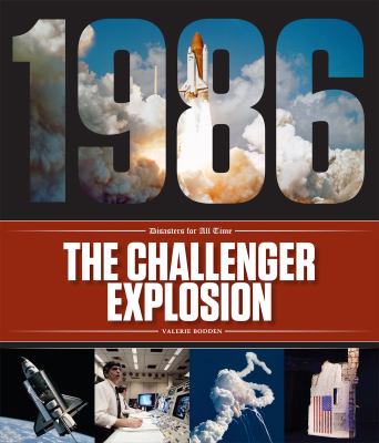 The Challenger explosion /