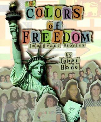 The colors of freedom : immigrant stories /