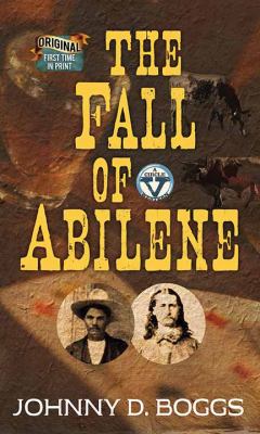 The fall of Abilene [large type] /