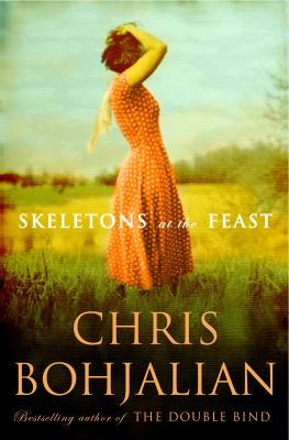 Skeletons at the feast : a novel /