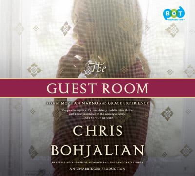 The guest room [compact disc, unabridged] : a novel /