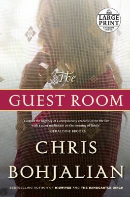 The guest room [large type]: a novel /