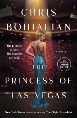 The princess of Las Vegas : a novel [large type] /