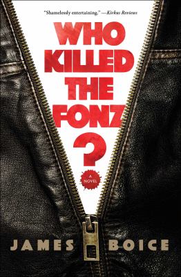 Who killed the Fonz? : a novel /
