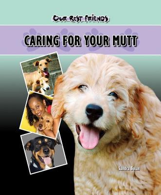 Caring for your mutt /