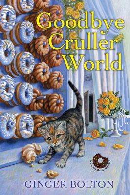 Goodbye cruller world /