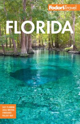 Fodor's Florida 2023 /