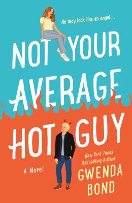 Not your average hot guy : a romantic comedy at the (possible) end of the world /