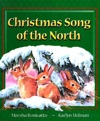 Christmas song of the North /