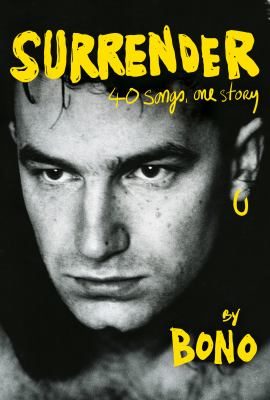 Surrender : 40 songs, one story /