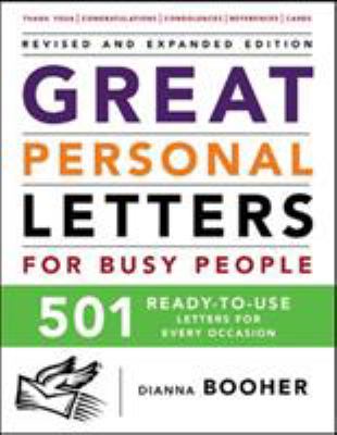 Great personal letters for busy people : 501 ready-to-use letters for every occasion /