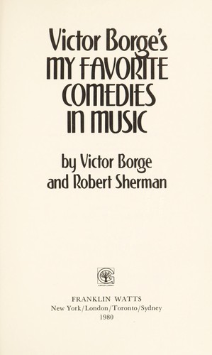 Victor Borge's My favorite comedies in music /