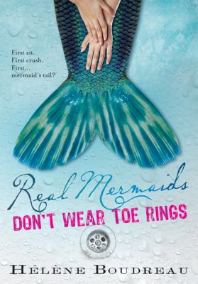 Real mermaids don't wear toe rings /