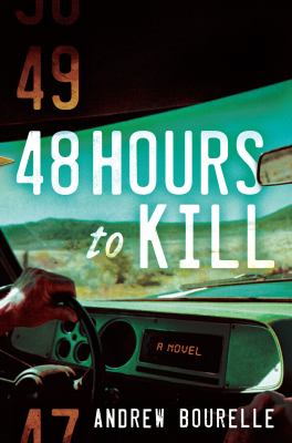 48 hours to kill : a thriller /