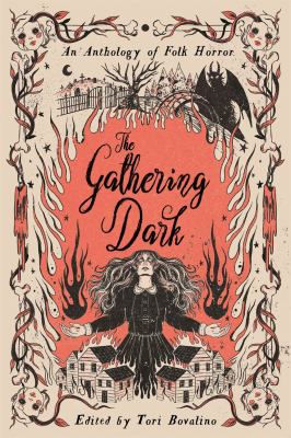 The gathering dark : an anthology of folk horror /