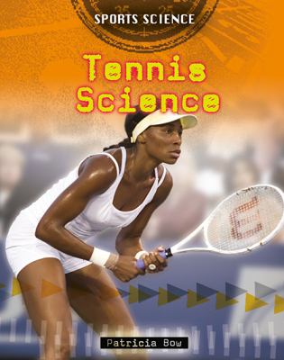 Tennis science /