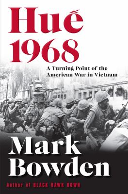 Hué̂ 1968 : a turning point of the American War in Vietnam /