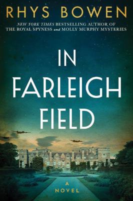 In Farleigh Field : a novel /