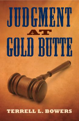 Judgment at Gold Butte /