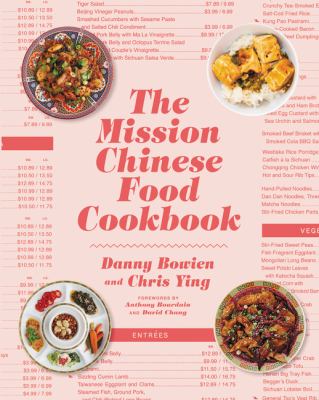 The Mission Chinese Food cookbook /