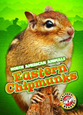 Eastern chipmunks /