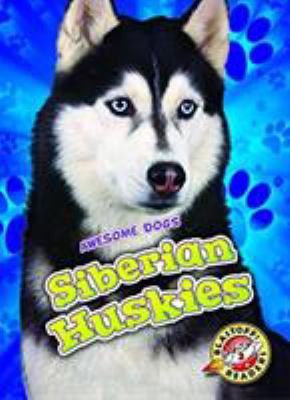 Siberian huskies /