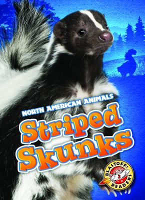 Striped skunks /