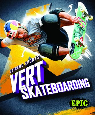 Vert skateboarding /