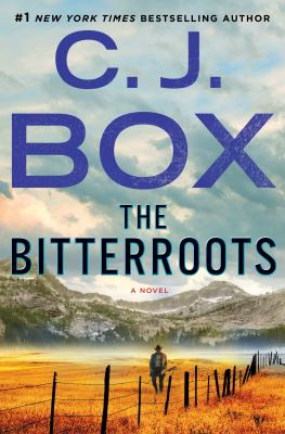 The bitterroots : a novel /