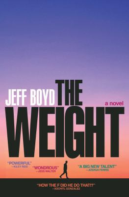 The weight : a novel /