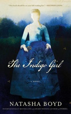 The indigo girl : a novel /