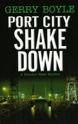 Port City shakedown /