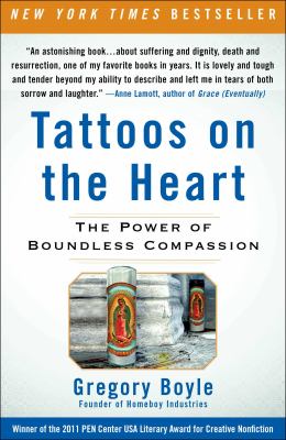 Tattoos on the heart : the power of boundless compassion /