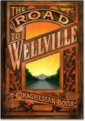 The road to Wellville /